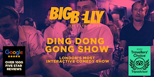 Sunday Night Ding Dong Gong Show- London's Most Interactive Comedy Night primary image