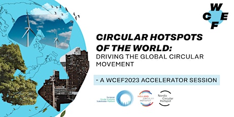 Circular Hotspots of the World: Driving the Global Movement