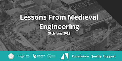 Lessons From Medieval Engineering - Temporary Works CPD Webinar primary image