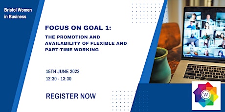 Goal 1 - The promotion and availability of flexible and part-time working