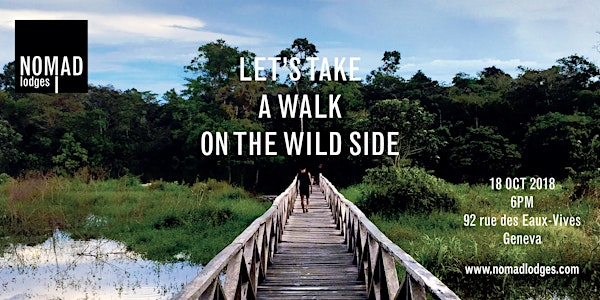 Let's take a walk on the wild side