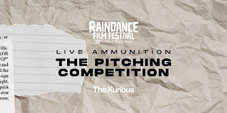 Raindance presents Live Ammunition! Film Ideas Pitching Competition primary image