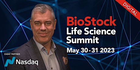 BioStock Life Science Spring Summit, May 30-31