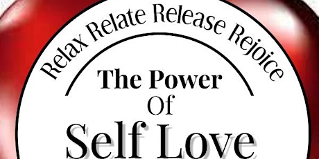 Self Love Relax Relate Release and Rejoice Retreat