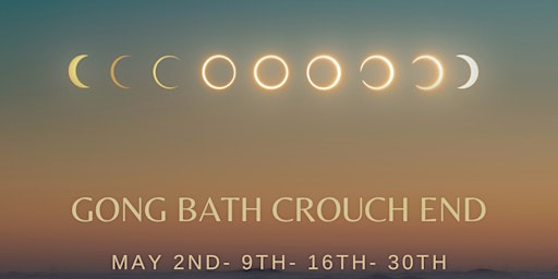 Gong Bath Crouch End ~ Scorpio Full Moon Lunar Eclipse ~ primary image