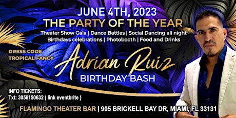 Adrian Ruiz Birthday Bash Gala
