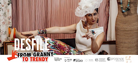From Granny to Trendy - Desfile Solidário