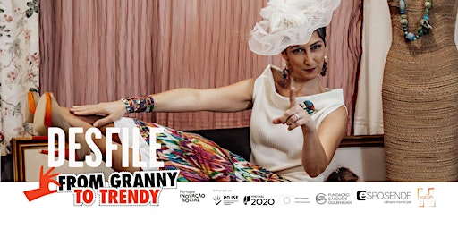 Imagem principal de From Granny to Trendy - Desfile Solidário