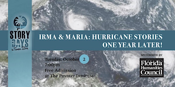 IRMA & MARIA: Hurricane Stories- One Year Later