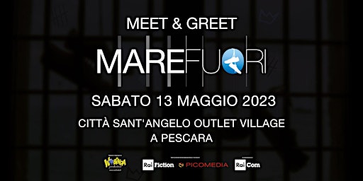 Mare Fuori Meet&Greet - Città Sant'Angelo Outlet Village primary image
