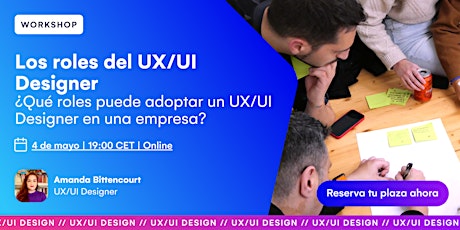 [ONLINE] Los Roles del UX/UI Designer