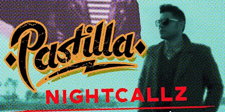 PASTILLA + Nightcallz Latin Alternative Indie Show