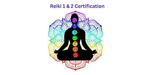 Reiki 1 & 2 Certification primary image