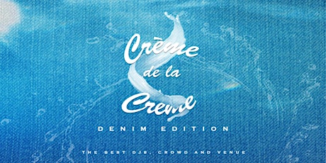 Creme de la Creme - Denim Edition primary image