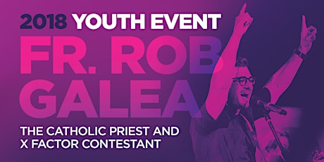 Imagen principal de Fr Rob Galea - 2018 Youth Event