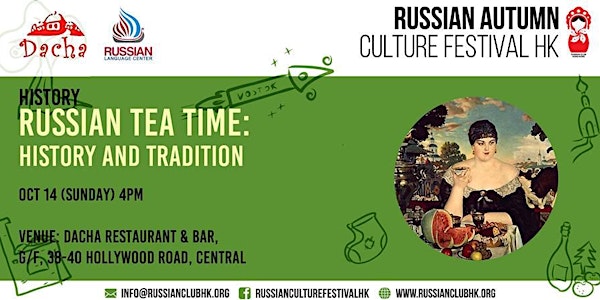 Russian Culture Festival: Russian Tea Time - History & Tradition