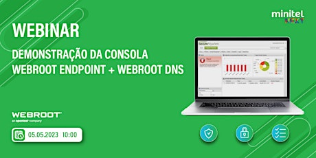 Imagem principal de Webinar - Demo Consola Webroot Endpoint + Webroot DNS