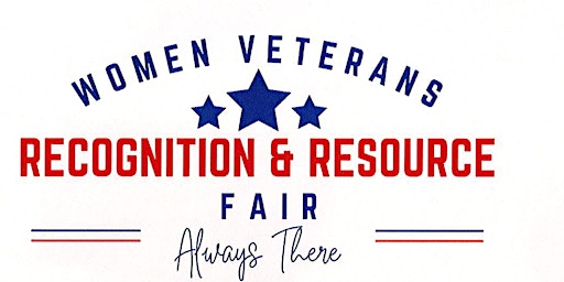 Women Veterans Recognition and Resource Fair primary image