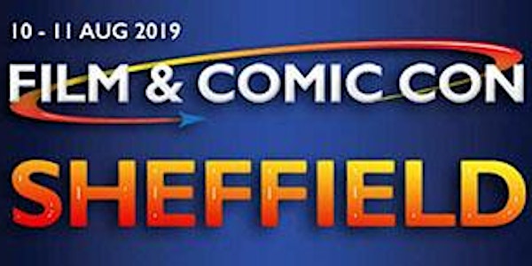 Film & Comic Con Sheffield 2019