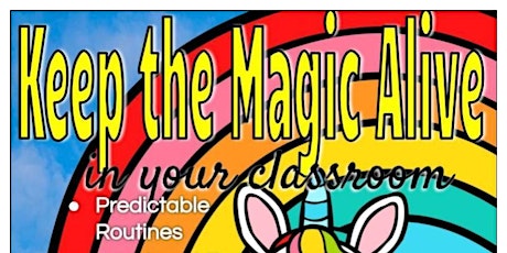 Keep the Magic Alive in your Classroom: Zoom Childcare Training