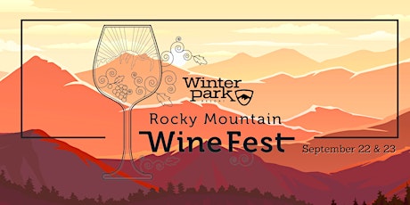 2023 Rocky Mountain Wine Festival