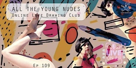 Hauptbild für Ep 109 • Online Life Drawing Club | Rosie Down Under!