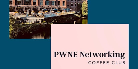 PWNE Coffee Club Networking Event