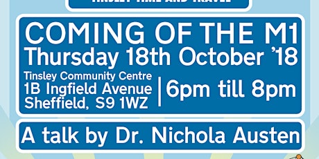 The Coming of the M1 Talk by Dr Nichola Austen primary image