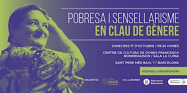 JORNADA | Pobresa i sensellarisme en clau de gènere. | #SENSELLARENFEMENI