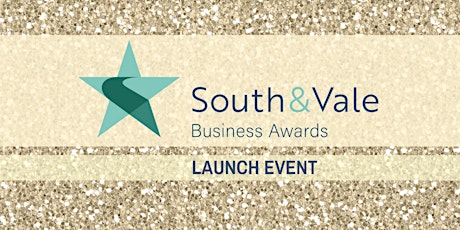 South & Vale Business Awards - Launch Event primary image