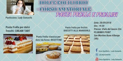 Pasta Frolla e Frollini - Corso Amatoriale Pasta Frolla e Frollini - Corso Amatoriale