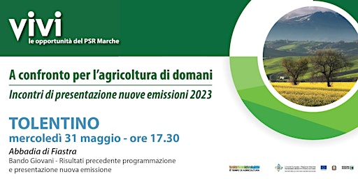 Roadshow del PSR Marche 2023 -  A CONFRONTO PER L'AGRICOLTURA DI DOMANI