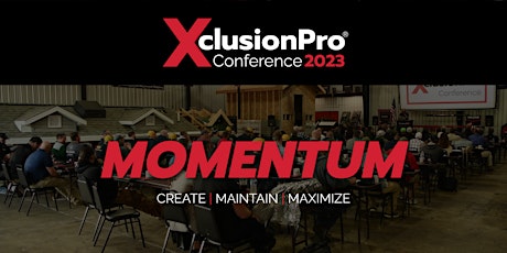 2023 XclusionPro® Conference // Momentum