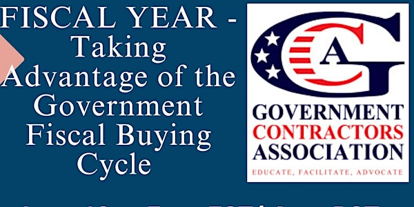 FISCAL YEAR: Taking Advantage Of The Government Fiscal Buying Cycle
