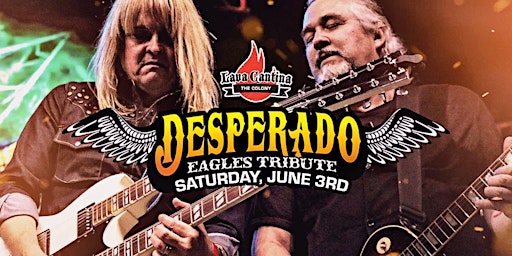 Desperado - The Eagles Tribute Live at Lava Cantina primary image
