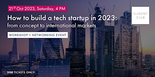How to build a tech start-up in 2023: from concept to international markets primary image