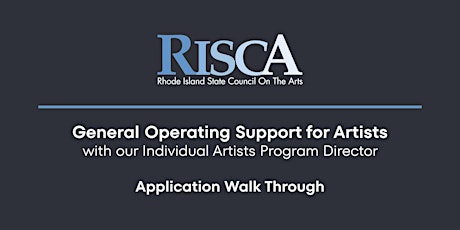 General Operating Support For Artists Application Walk Through
