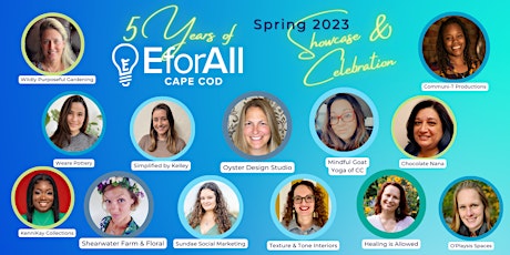 5 Years of EforAll Cape Cod - Spring 2023 Celebration! primary image