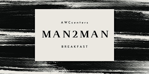 AWC Centers Man2Man Breakfast primary image
