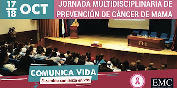 Jornada de Cáncer de Mama "Comunicá vida: el cambio comienza en vos"