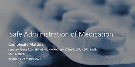 Safe Administration of Medications