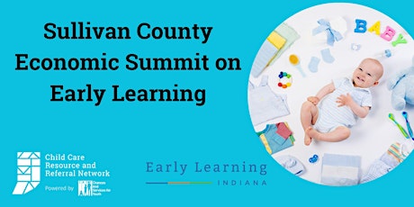 Sullivan County Economic Summit on Early Learning primary image