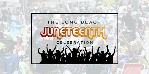 Imagen principal de The 2023 Long Beach Juneteenth Celebration