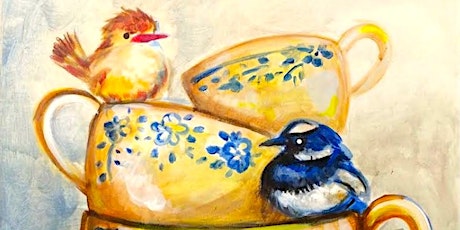 Tea Cups Birdies - Painting Event