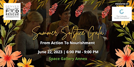 Summer Solstice Gala: From Action To Nourishment