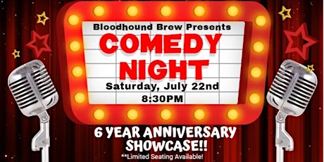 BLOODHOUND BREW COMEDY NIGHT - Anniversary Showcase!!