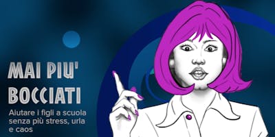 Mai più bocciati: il Modello SOS Studio®️ per aiutare tuo figlio a scuola e nel rapporto con te Mai più bocciati: il Modello SOS Studio®️ per aiutare tuo figlio a scuola e nel rapporto con te