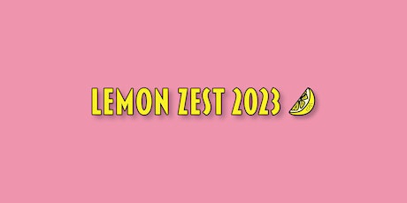 Lemon Zest Festival 2023