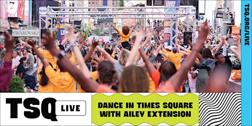 Hauptbild für TSQ LIVE: Dance in Times Square with Ailey Extension