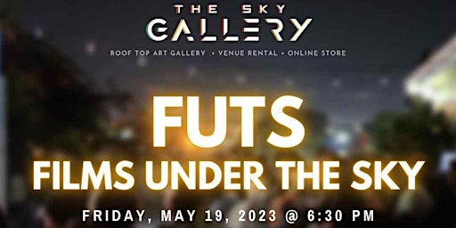 FUTS - Films Under The Sky